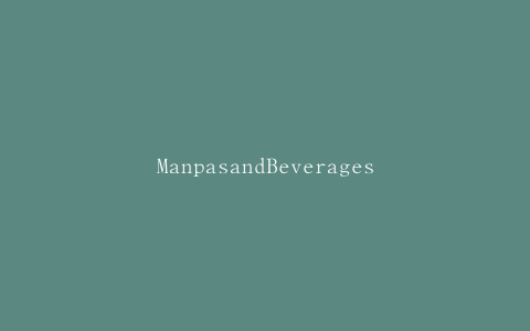 ManpasandBeverages与GEMEnviro合作回收PET塑料瓶